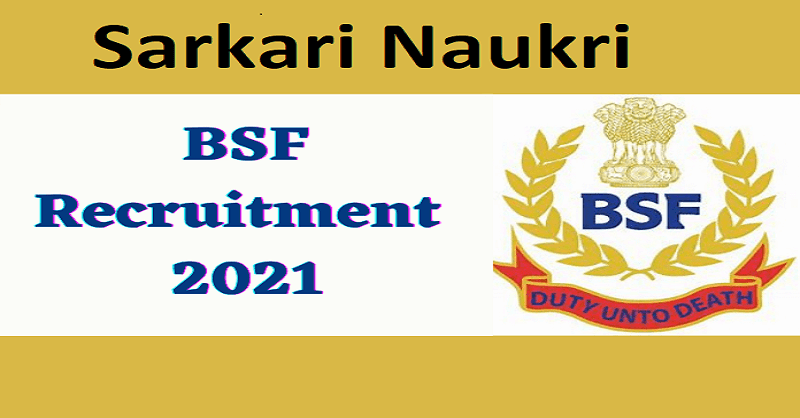 BSF recruitment 2021