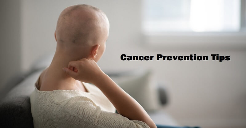  Cancer prevention tips