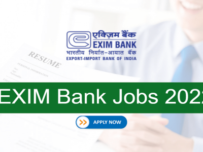 EXIM Bank Recruitment 2022 | एक्सिम बँकेत भरती | पगार 55 हजार