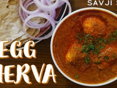 Special Recipe | विदर्भातील झणझणीत सावजी अंडा शेरवा बनवा घरच्याघरी – वाचा रेसिपी