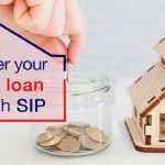 Home Loan EMI with SIP
