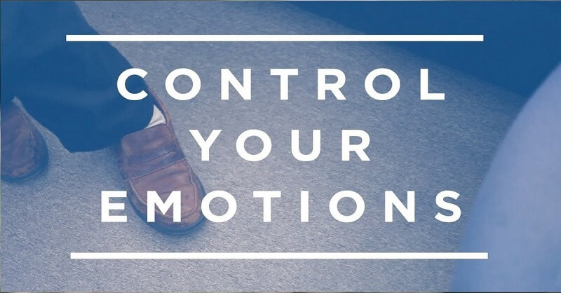 Steps to Controlling Your Emotions
