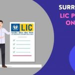 LIC Policy Surrender