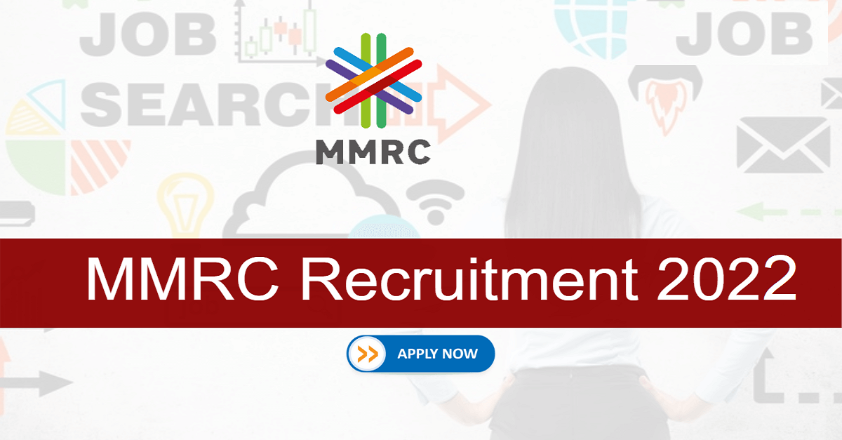 MMRC Recruitment 2022