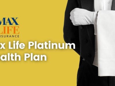 Max Life Smart Wealth Income Plan | मॅक्स लाइफ स्मार्ट वेल्थ इनकम प्लॅन | 5 प्रमुख वैशिष्ट्ये जाणून घ्या