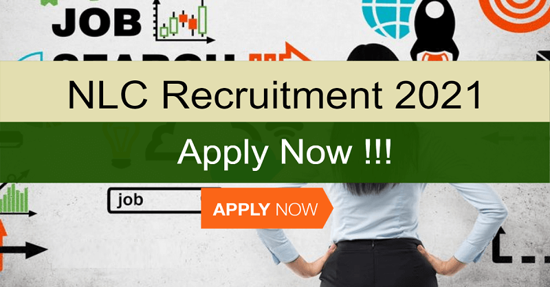 NLC India Ltd Recruitment 2021