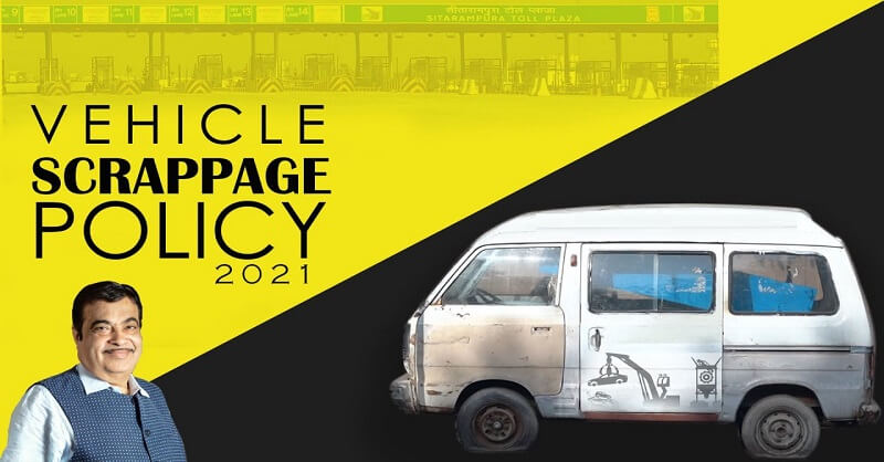 National Automobile Scrappage Policy in India