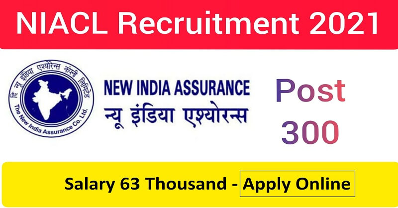 New India Assurance Company Ltd Recruitment 2021