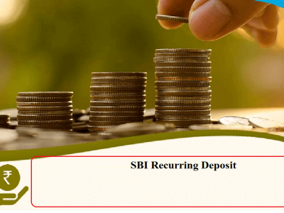 SBI Recurring Deposit | या योजनेत मासिक 10 हजार रुपये  ठेवीवर मॅच्युरिटीला 6.90 लाख मिळतील