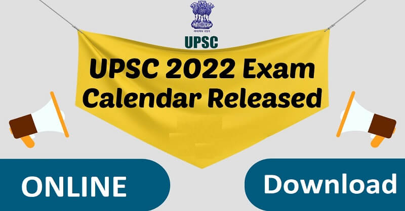 Download UPSC Examination 2022 Calendar