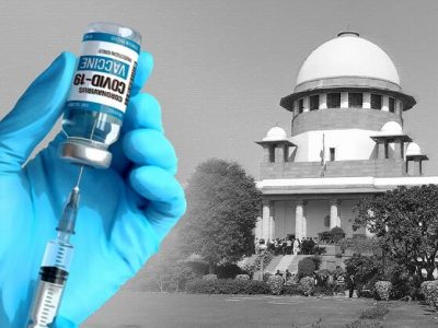 कोरोना लसींचा संपूर्ण हिशोब आणि संपूर्ण माहिती द्या | सुप्रीम कोर्टाचे केंद्र सरकारला आदेश