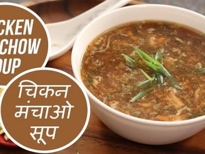 Special Recipe | झणझणीत चायनीज चिकन मंचाऊ सूप बनवा घरच्याघरी – पहा रेसिपी