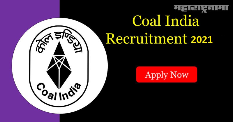  Coal India Limited Recruitment 2021