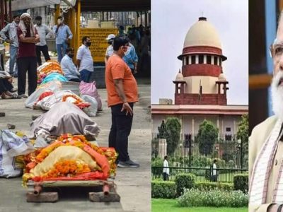 संतापजनक | कोरोनामुळे मृत्यू झालेल्या व्यक्तींच्या कुटुंबीयांना फक्त ५० हजार रुपये भरपाई | केंद्राची सुप्रीम कोर्टात माहिती