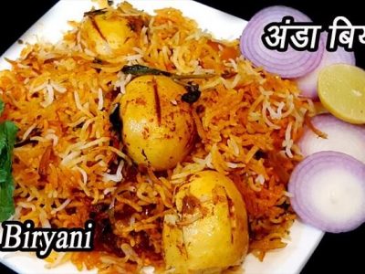 Special Recipe | झणझणीत अंडा बिर्याणी घरच्याघरी बनवा – पहा रेसिपी