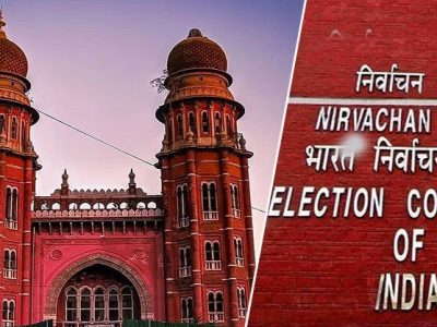 पाचही राज्यांमध्ये हजारोंच्या निवडणूक रॅली होत असातना निवडणूक आयोग परग्रहावर होता काय? – मद्रास हायकोर्ट