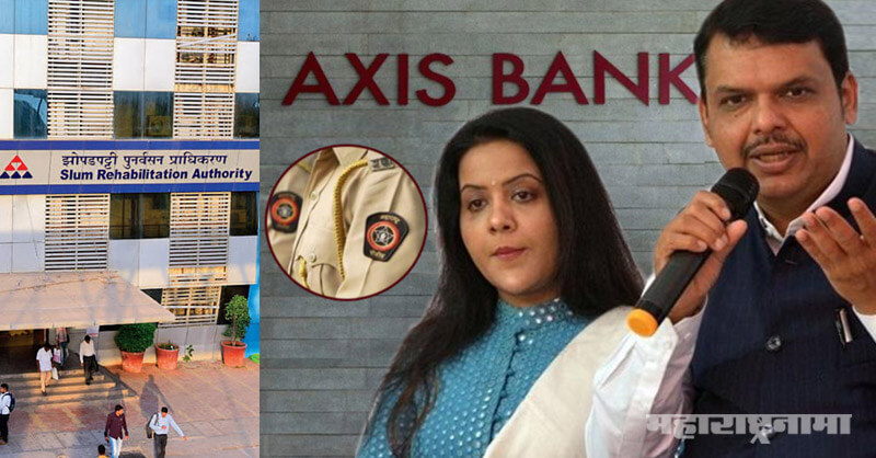 Mumbai SRA, AXIS Bank, Amuruta Fadnavis, Mumbai Police