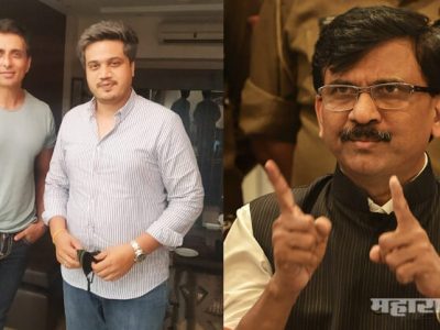 शिवसेनेचा सोनू सुदवर संशय तर राष्ट्रवादीच्या नेत्यांकडून स्तुती